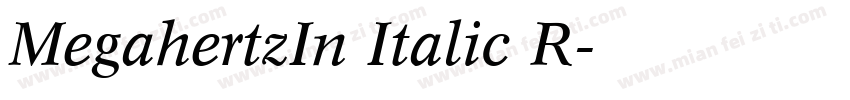 MegahertzIn Italic R字体转换